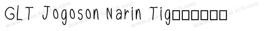 GLT Jogoson Narin Tig字体转换